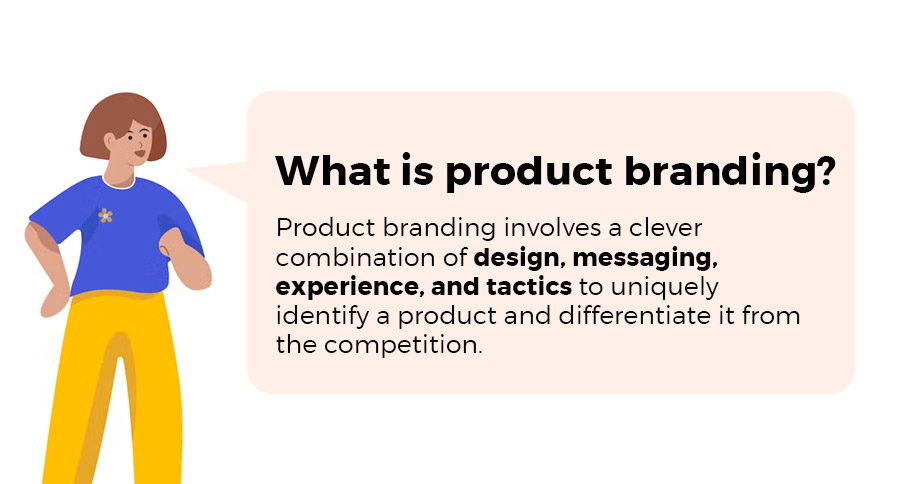 What is Product Branding & What are its Benefits?