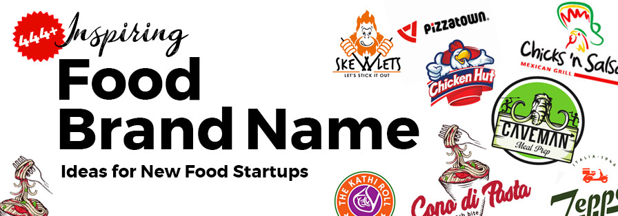 Food Business Names - 444+ Inspiring Name Ideas List For New Brand