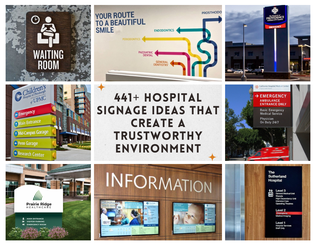 441+ Hospital Signage Ideas That Create A Trustworthy Environment