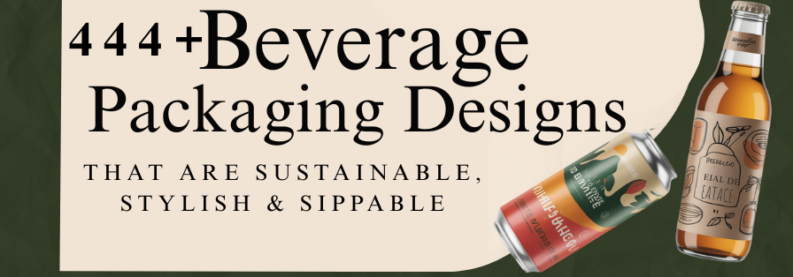 Beverage Packaging Designs