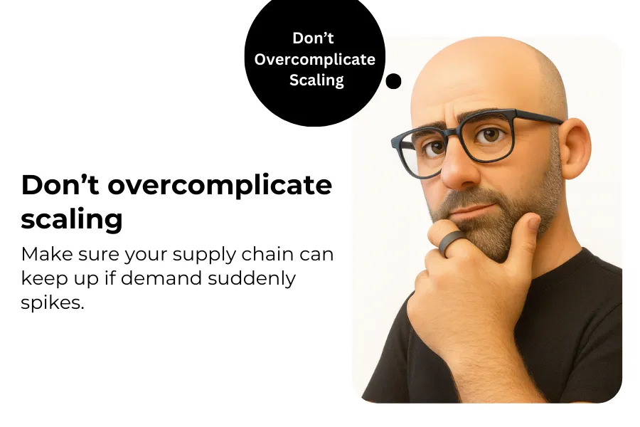 Don’t overcomplicate scaling
